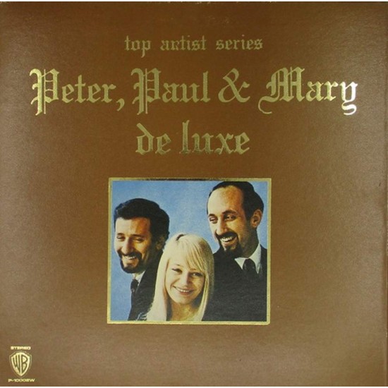 Пластинка Peter, Paul & Mary ‎ Peter, Paul & Mary De Luxe